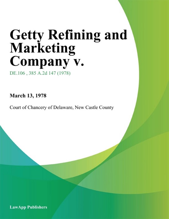 Getty Refining and Marketing Company V.
