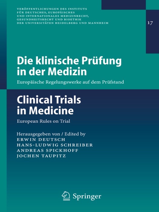 Die klinische Prüfung in der Medizin / Clinical Trials in Medicine