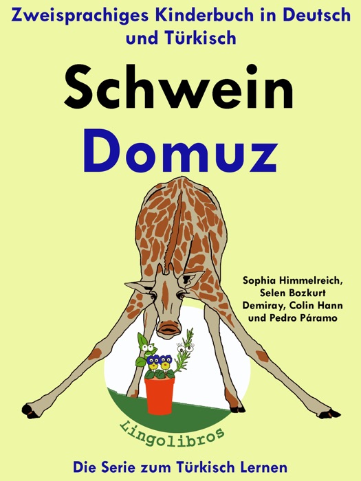 Zweisprachiges Kinderbuch in Deutsch und Türkisch: Schwein - Domuz - Die Serie zum Türkisch Lernen