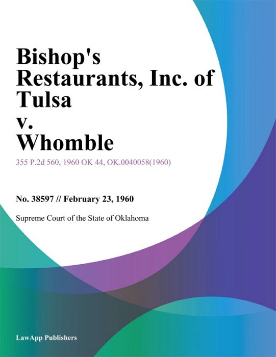 Bishops Restaurants, Inc. of Tulsa v. Whomble