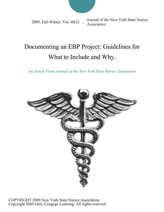 Documenting an EBP Project: Guidelines for What to Include and Why.