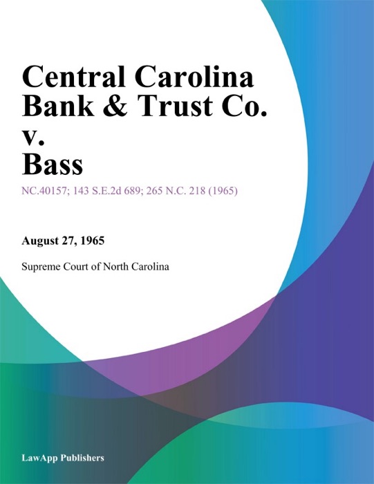 Central Carolina Bank & Trust Co. v. Bass