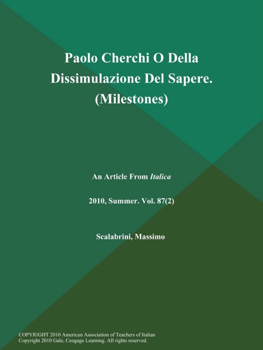 Paolo Cherchi O Della Dissimulazione Del Sapere (Milestones)