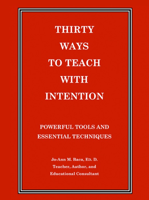 Thirty Ways to Teach With Intention