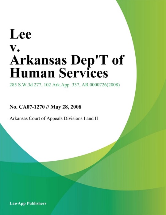Lee V. Arkansas Dep't Of Human Services