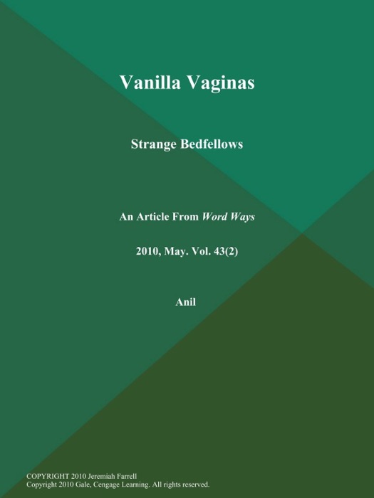 Vanilla Vaginas: Strange Bedfellows