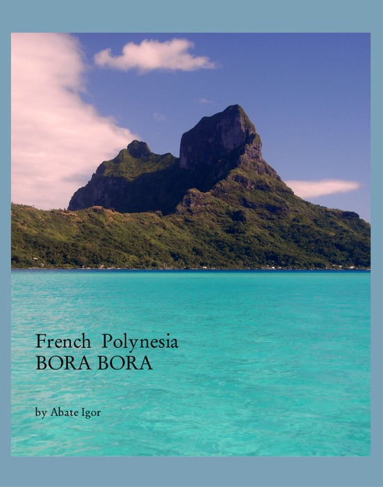 French  Polynesia, Bora Bora