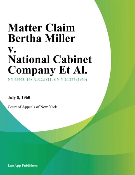 Matter Claim Bertha Miller v. National Cabinet Company Et Al.
