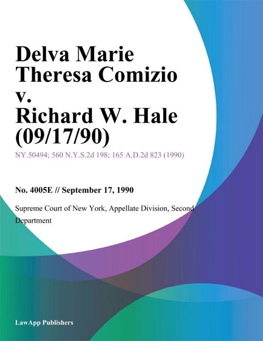 Delva Marie Theresa Comizio v. Richard W. Hale