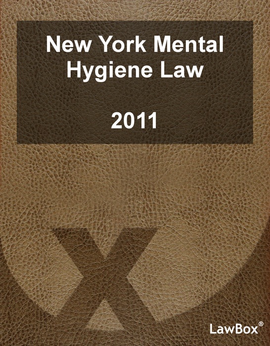 New York Mental Hygiene Law 2011