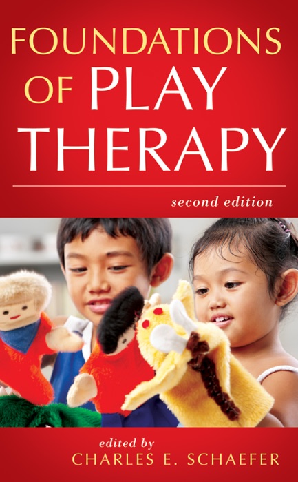 Foundations of Play Therapy
