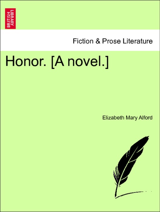 Honor. [A novel.] VOL. II.