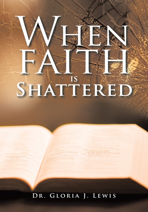 When Faith Is Shattered