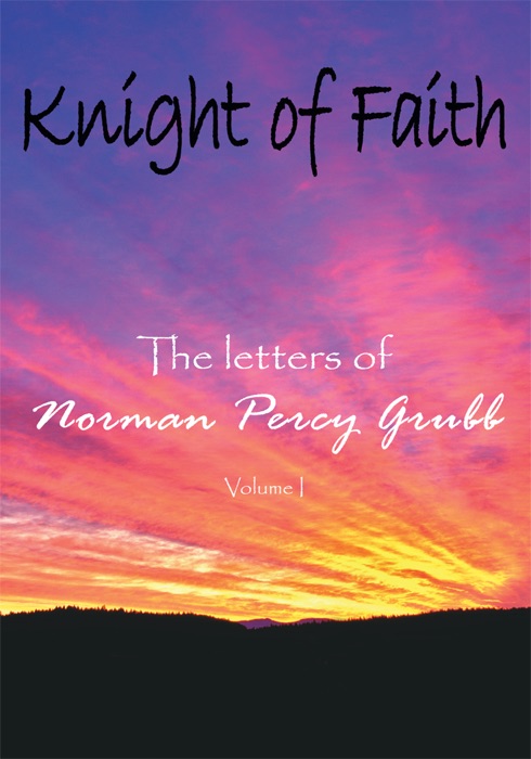 Knight of Faith, Volume 1