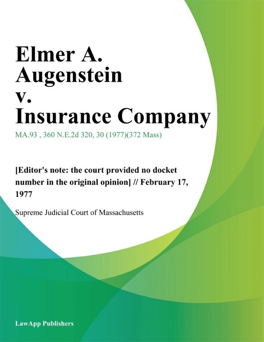 Elmer A. Augenstein v. Insurance Company