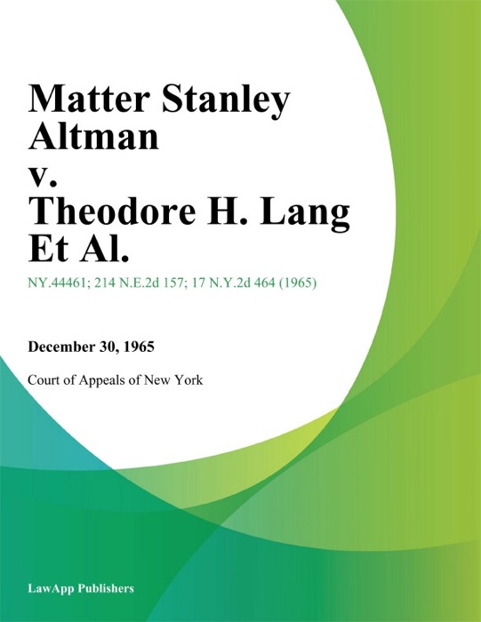 Matter Stanley Altman v. Theodore H. Lang Et Al.