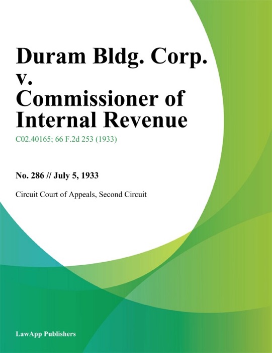 Duram Bldg. Corp. v. Commissioner of Internal Revenue