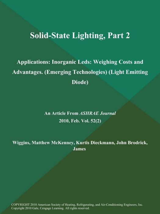 Solid-State Lighting, Part 2: Applications: Inorganic Leds: Weighing Costs and Advantages (Emerging Technologies) (Light Emitting Diode)