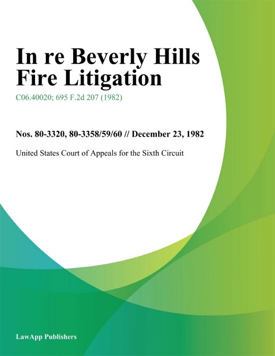 In Re Beverly Hills Fire Litigation