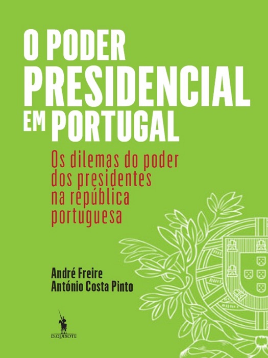 O Poder Presidencial em Portugal