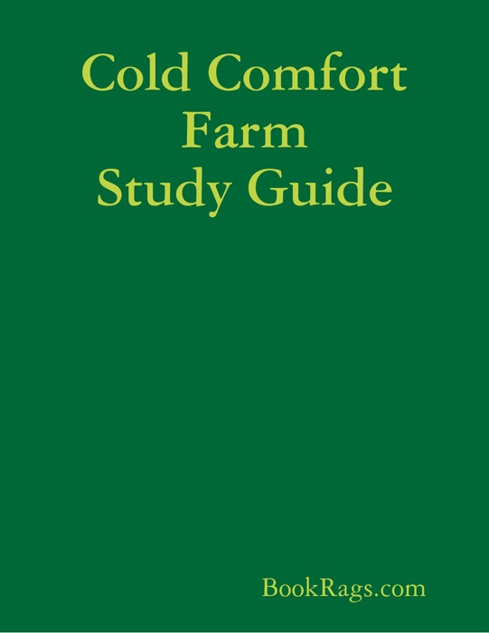 Cold Comfort Farm Study Guide