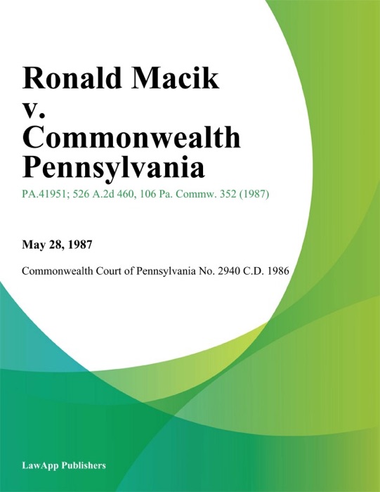 Ronald Macik v. Commonwealth Pennsylvania