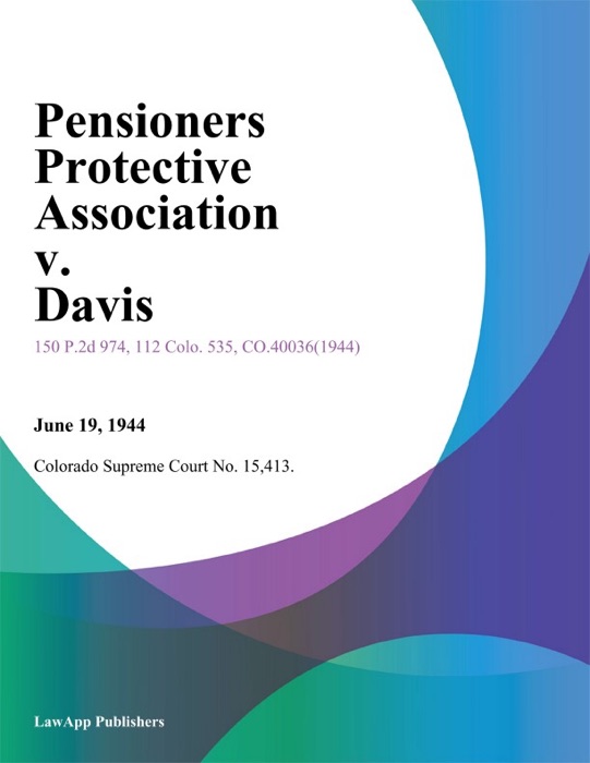 Pensioners Protective Association v. Davis