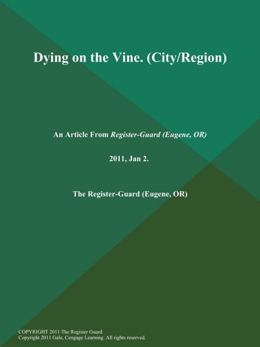 Dying on the Vine (City/Region)