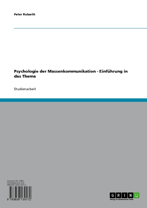 Psychologie der Massenkommunikation - Einführung in das Thema