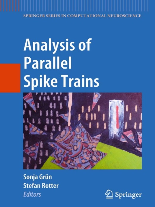 Analysis of Parallel Spike Trains