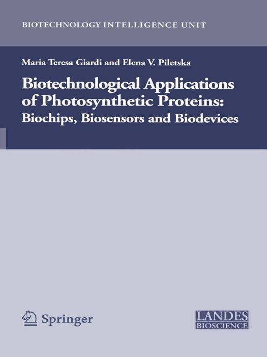 Biotechnological Applications of Photosynthetic Proteins