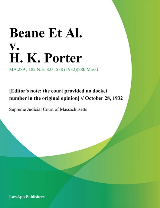 Beane Et Al. v. H. K. Porter