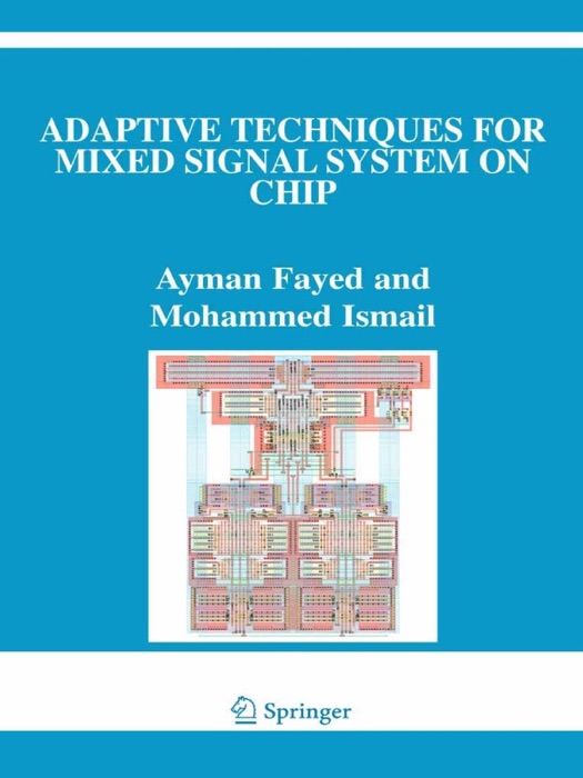 Adaptive Techniques for Mixed Signal System on Chip