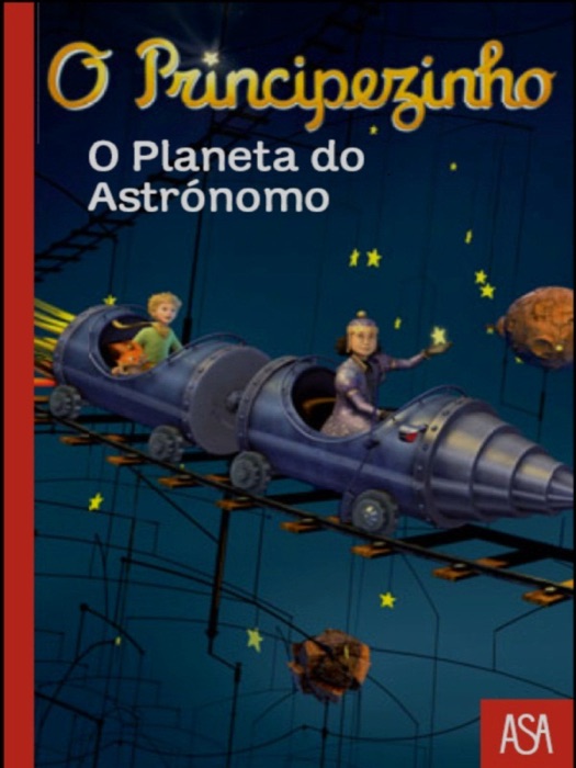 O Principezinho: O Planeta do Astrónomo