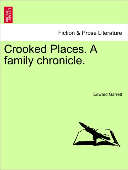 Crooked Places. A family chronicle.