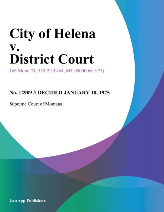 City of Helena v. District Court