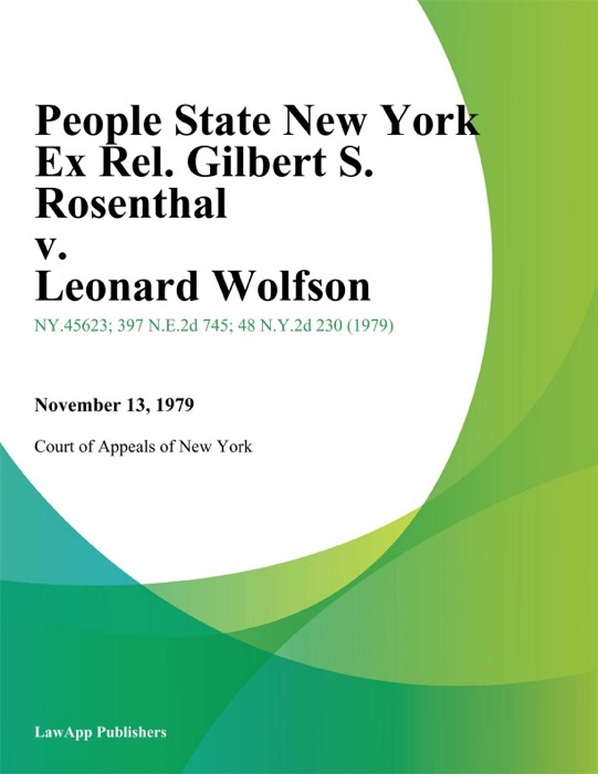 People State New York Ex Rel. Gilbert S. Rosenthal v. Leonard Wolfson