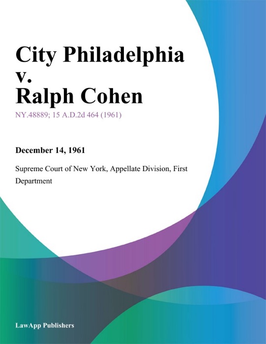 City Philadelphia v. Ralph Cohen