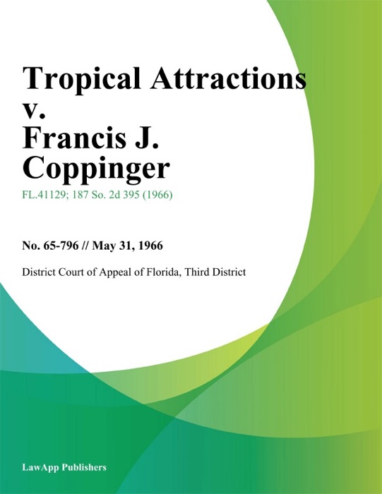 Tropical Attractions v. Francis J. Coppinger