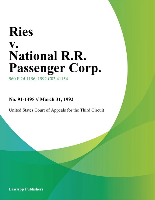 Ries v. National R.R. Passenger Corp.