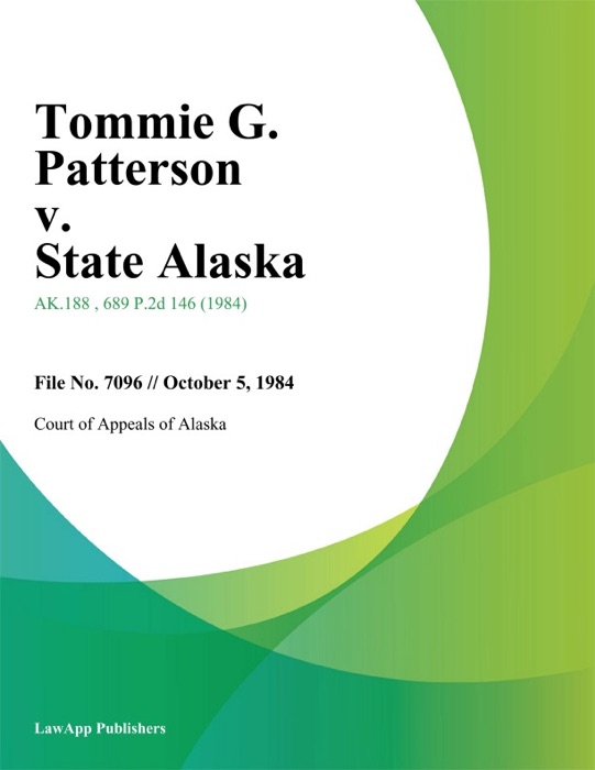 Tommie G. Patterson v. State Alaska