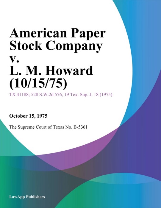 American Paper Stock Company v. L. M. Howard