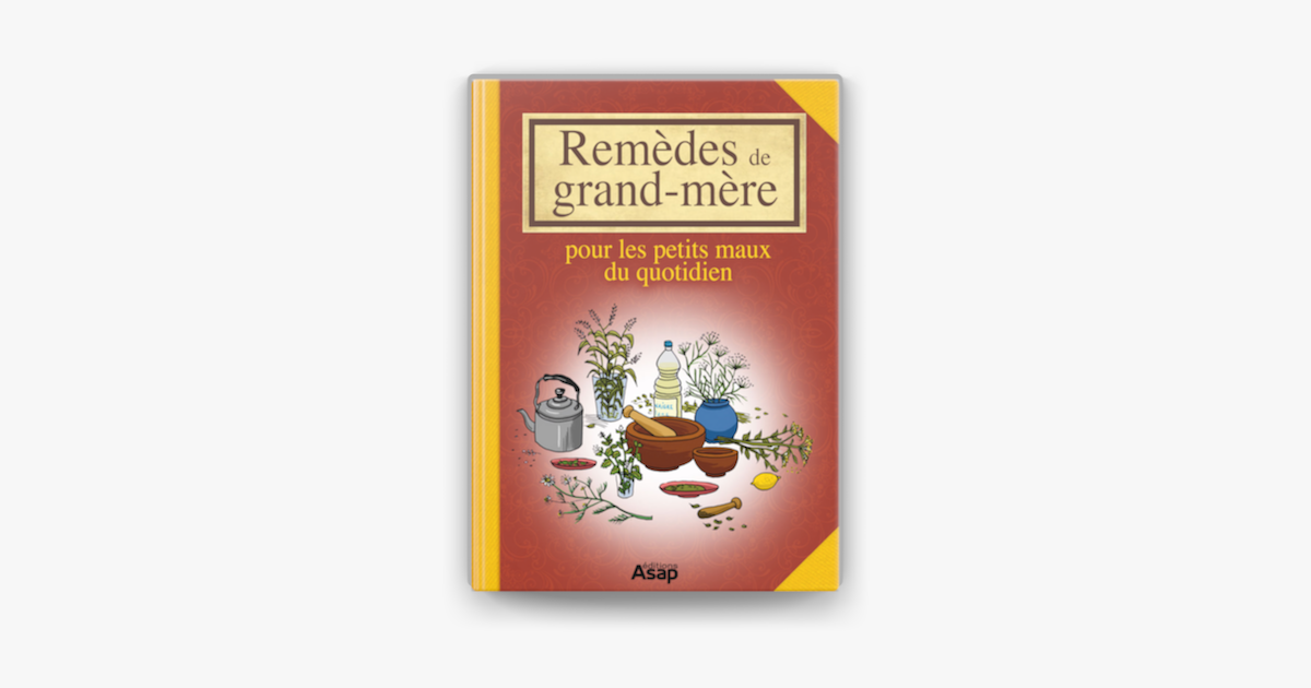 ‎remèdes De Grand Mère Sur Apple Books 