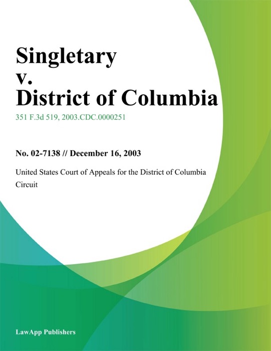Singletary V. District Of Columbia