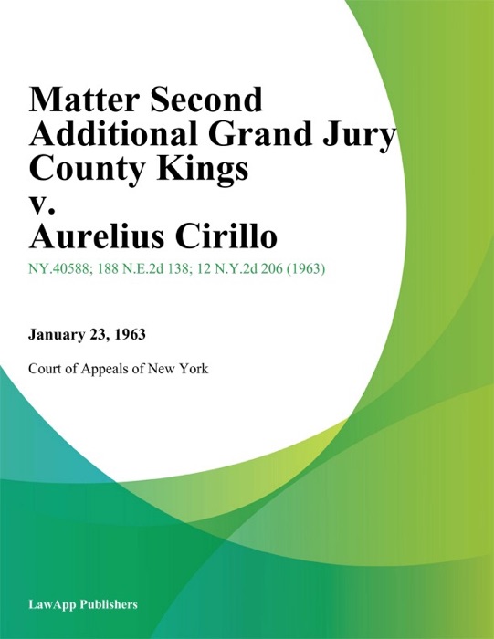 Matter Second Additional Grand Jury County Kings v. Aurelius Cirillo