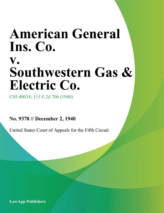 American General Ins. Co. v. Southwestern Gas & Electric Co.