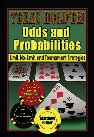 Read & Download Texas Hold'Em Odds and Probabilities Book by Matthew Hilger Online