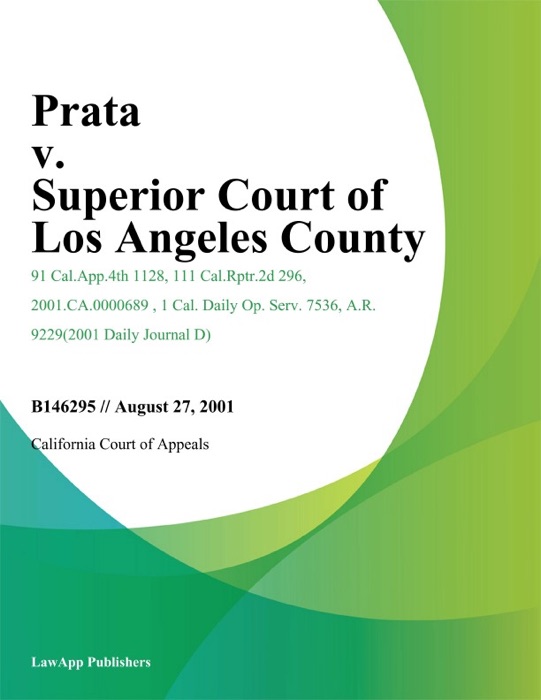 Prata v. Superior Court of Los Angeles County