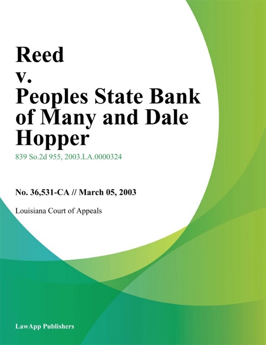 Reed v. Peoples State Bank of Many and Dale Hopper