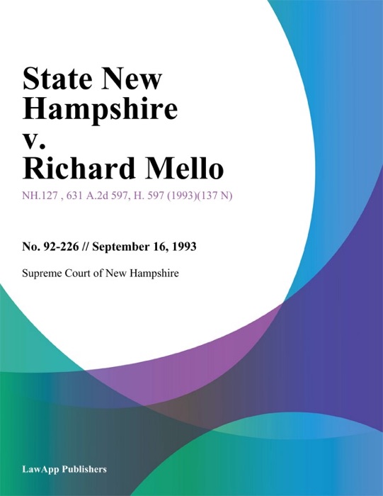 State New Hampshire v. Richard Mello